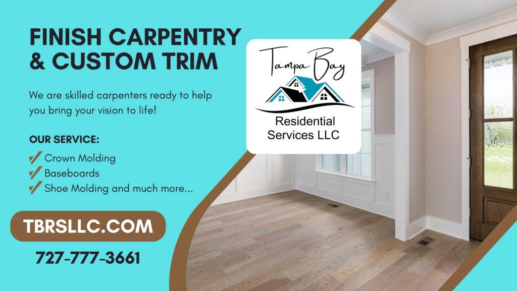 Trim and Finish Carpentry by Tampa Bay Residential Services LLC 7277773661